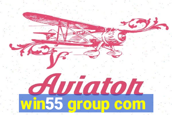 win55 group com